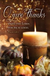 Thanksgiving - O Give Thanks, Psalms 136:1 (KJV) - Pkg 100 - Standard Bulletin