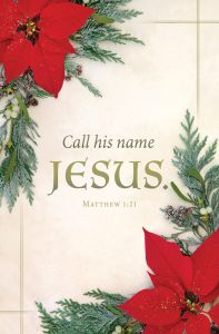 Christmas - call his name JESUS - Matthew 1:21 - Pkg 100 - Standard Bulletin