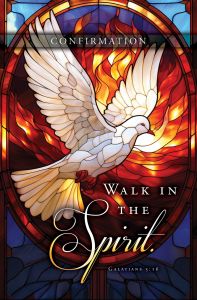 Confirmation – Walk in the Spirit – Gal 5:16 – Pkg 100 – Standard Bulletin