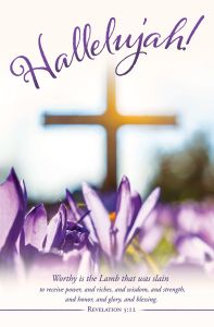 Easter – Hallelujah! Worthy Is the Lamb – Rev 5:12 (KJV) – Standard Bulletin – Pkg 100