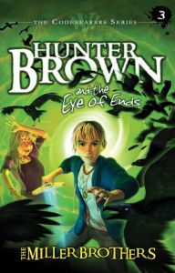 Hunter Brown and the Eye of Ends