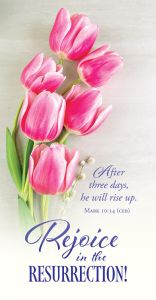 Easter –  Rejoice in the Resurrection, Mark 10:34 (CEB) – Pkg 100 – Offering Envelopes