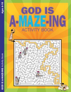 Coloring & Activity Book - GOD is A-MAZE-ING