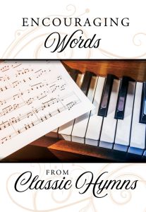 Encouraging Words from Classic Hymns – Devotional Booklet