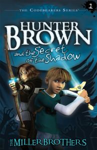 Hunter Brown and the Secret of the Shadow