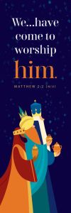Christmas Bookmark – Worship Him – Matthew 2:2 (NIV) - Pkg of 25 