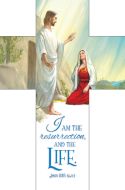 Easter –  I am the Resurrection – John 11:25 (KJV) – Pkg 25 – Bookmark