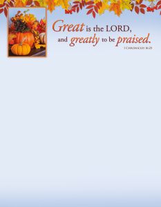 Thanksgiving - Great is the LORD - 1 Chronicles 16:25 - PKG 100 - Letterhead