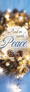Christmas - Wreath - And on earth peace - Luke 2:14 - Pkg 25 - Bookmark