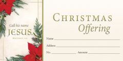 Christmas - Red Poinsettia - Pine - call his name JESUS - Matthew 1:21 - Pkg 100 - Offering Envelope