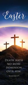 Easter-Easter Sunrise, Romans 6:9 (KJV)-Pkg 25-Bookmark