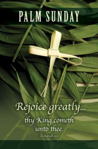 Palm Sunday - Rejoice greatly, Zechariah 9:9 (KJV) - Pkg 100 - Standard Bulletin