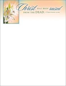 Easter - Christ has been raised from the dead, 1 Corinthians 15:20a (CEB) - Pkg 100 - Letterhead