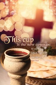 Communion - This cup is the new covenant, Luke 22:20 (CEB) - Pkg 100 - Standard Bulletin