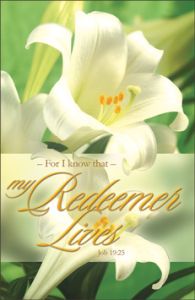 Special - Easter - My Redeemer Lives - Bulletin - Multiple Sizes